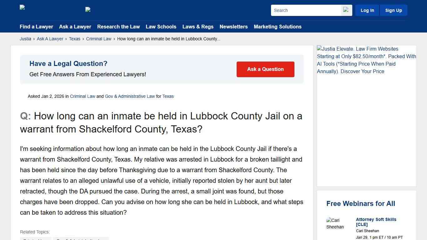 How long can an inmate be held in Lubbock County Jail on a warrant from Shackelford County, Texas? - Texas Criminal Law Questions & Answers - Justia Ask A Lawyer
